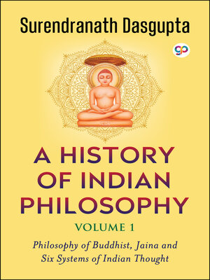 cover image of A History of Indian Philosophy, Volume 1